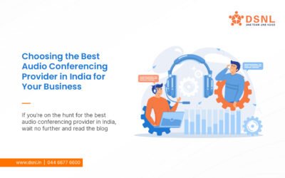 Choosing the Best Audio Conferencing Provider in India for Your Business