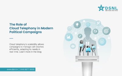 The Role of Cloud Telephony in Modern Political Campaigns