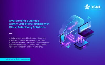 Overcoming Business Communication Hurdles with Cloud Telephony Solutions