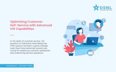 Optimizing Customer Self-Service with Advanced IVR Capabilities