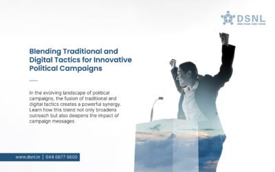 Blending Traditional and Digital Tactics for Innovative Political Campaigns