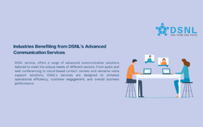 Industries Benefiting from DSNL’s Advanced Communication Services