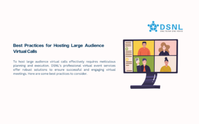 Best Practices for Hosting Large Audience Virtual Calls