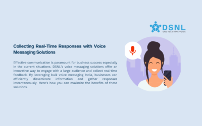 Collecting Real-Time Responses with Voice Messaging Solutions