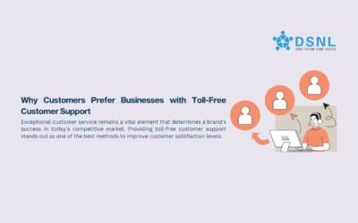 Why Customers Prefer Businesses with Toll-Free Customer Support