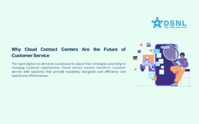 Why Cloud Contact Centers Are the Future of Customer Service