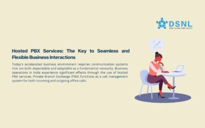 Hosted PBX Services: The Key to Seamless and Flexible Business Interactions