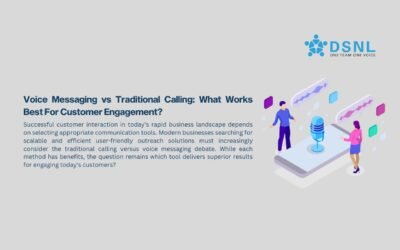 Voice Messaging vs Traditional Calling: What Works Best For Customer Engagement?