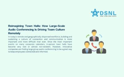 Reimagining Town Halls: How Large-Scale Audio Conferencing Is Driving Team Culture Remotely