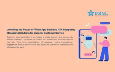 Unlocking the Power of WhatsApp Business API: Integrating Messaging Solutions for Superior Customer Service