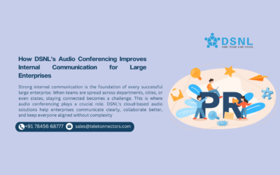 How DSNL’s Audio Conferencing Improves Internal Communication for Large Enterprises